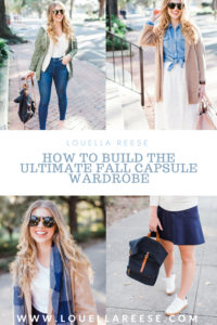 Louella Reese Fall Capsule Wardrobe: How to Build a Capsule Wardrobe
