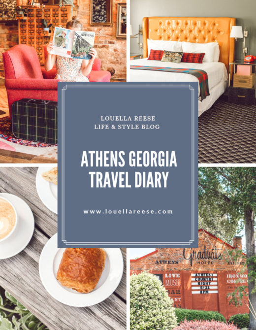 Athens Georgia Travel Diary featured on Louella Reese Life & Style Blog