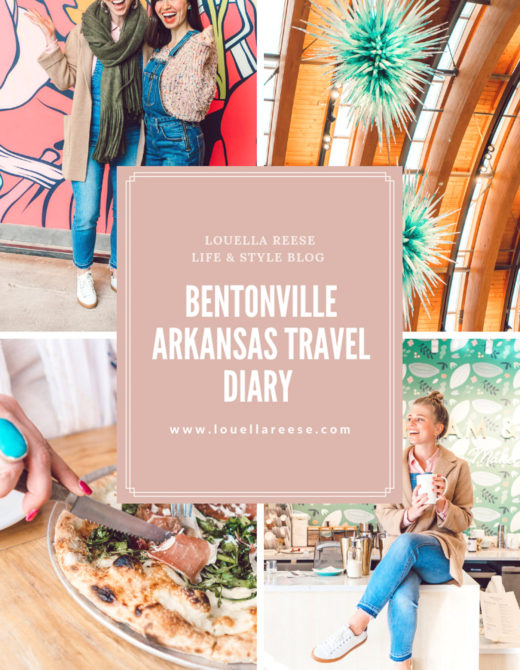 Bentonville Arkansas Travel Diary | Louella Reese Life & Style Blog