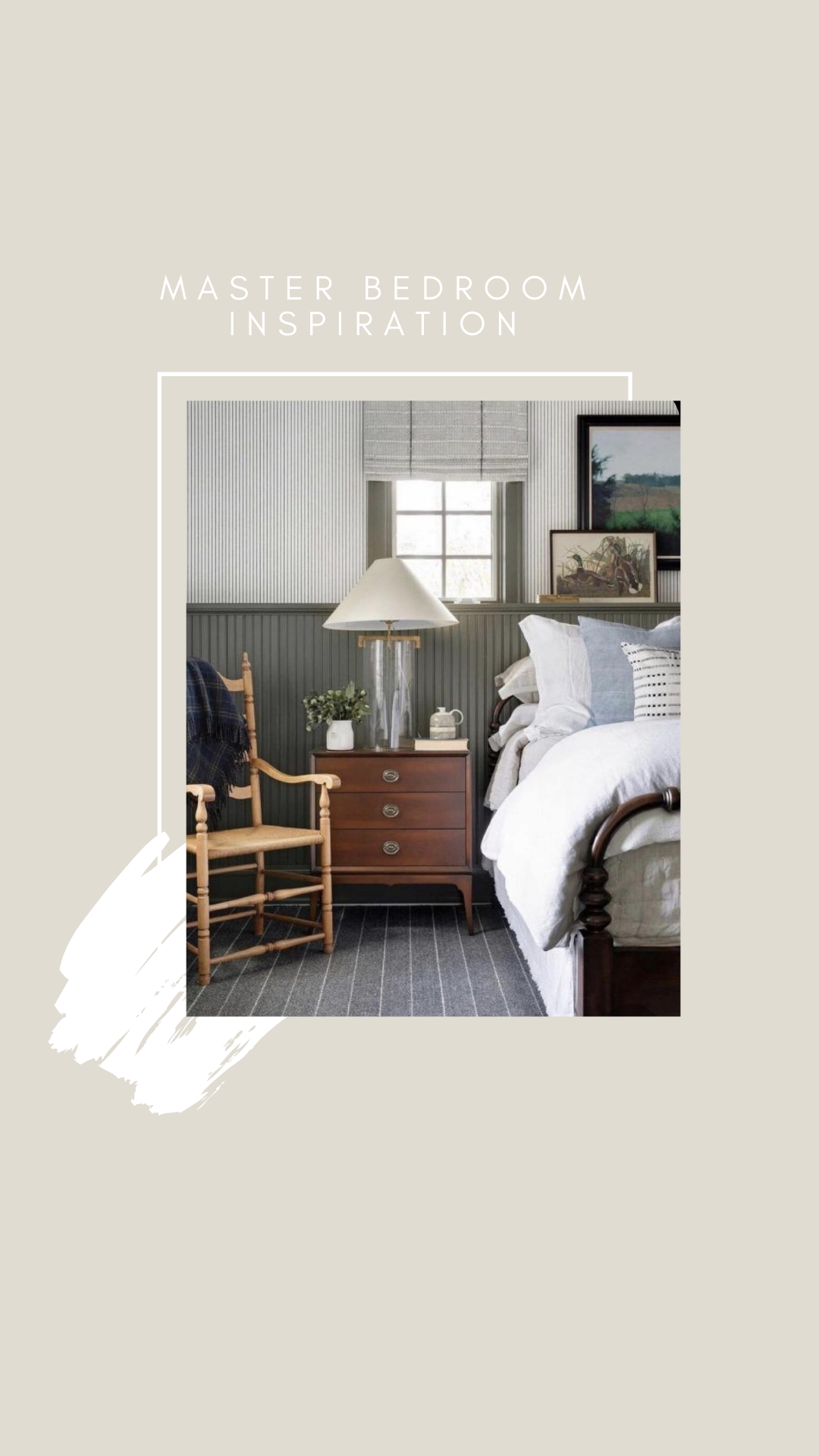 Virtual Interior Design Process | Modern Cottage Master Bedroom Inspiration Photos | Louella Reese